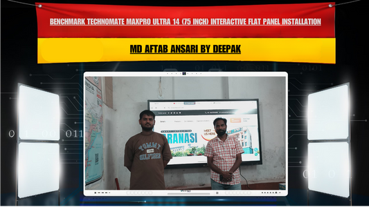 Benchmark Technomate MaxPro Ultra 14 (75 Inch) Interactive Flat Panel Installation for MD Aftab Ansari by Deepak