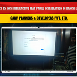 Maxhub E3 75 Inch Interactive Flat Panel Installation in Ranchi Jharkhand | Garv Planners & Developers Pvt. Ltd.