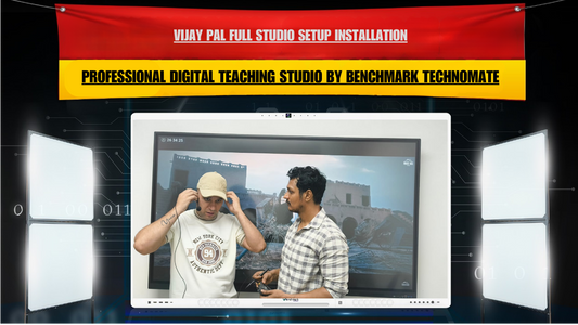 Vijay Pal Full Studio Setup Installation | Professional Digital Teaching Studio by Benchmark Technomate