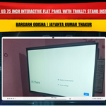 Maxhub U3 75 Inch Interactive Flat Panel with Trolley Stand Installation in Bargarh Odisha | Jayanta Kumar Thakur