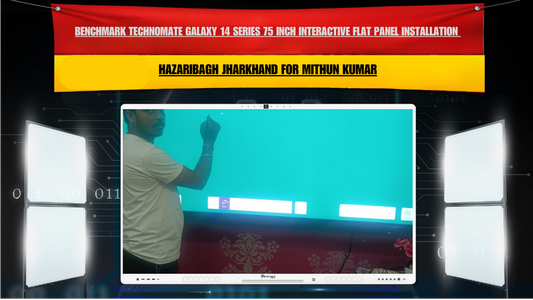 Benchmark Technomate Galaxy 14 Series 75 Inch Interactive Flat Panel Installation in Hazaribagh Jharkhand for Mithun Kumar