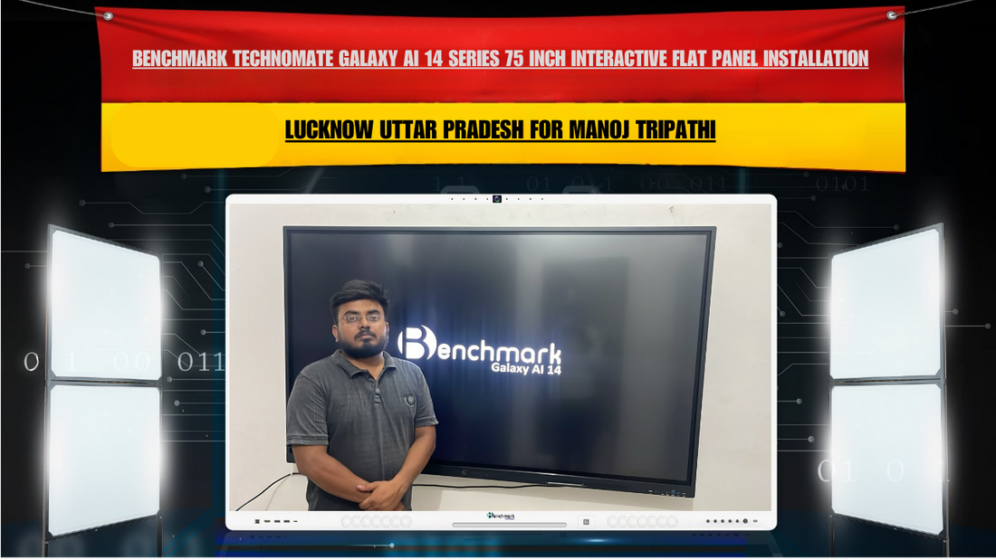 Benchmark Technomate Galaxy AI 14 Series 75 Inch Interactive Flat Panel Installation in Lucknow Uttar Pradesh for Manoj Tripathi