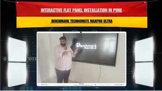 Interactive Flat Panel Installation in Pune | Benchmark Technomate MaxPro Ultra
