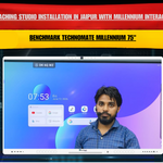 Digital Teaching Studio Installation in Jaipur with Millennium Interactive Panel | Benchmark Technomate Millennium 75"