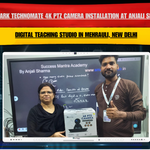 Benchmark Technomate 4K PTZ Camera Installation at Anjali Sharma’s Digital Teaching Studio in Mehrauli, New Delhi
