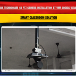 Benchmark Technomate 4K PTZ Camera Installation at VMR Logics Vizianagaram | Smart Classroom Solution