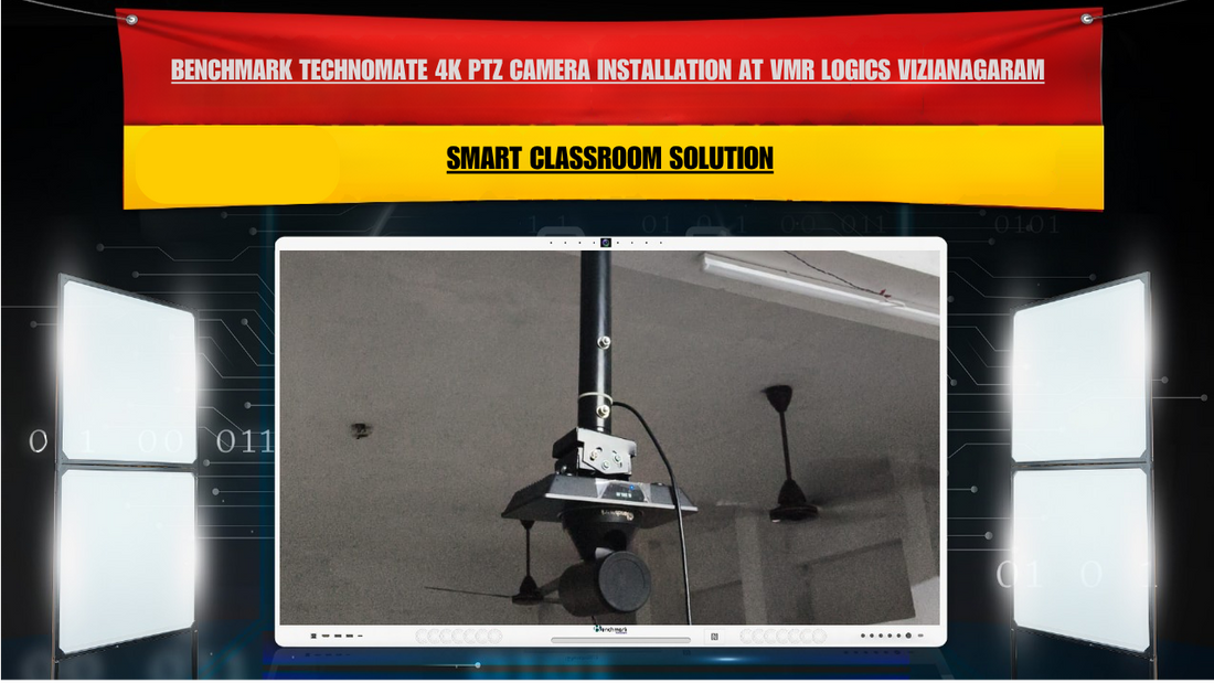 Benchmark Technomate 4K PTZ Camera Installation at VMR Logics Vizianagaram | Smart Classroom Solution