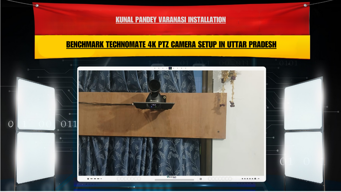 Kunal Pandey Varanasi Installation | Benchmark Technomate 4K PTZ Camera Setup in Uttar Pradesh