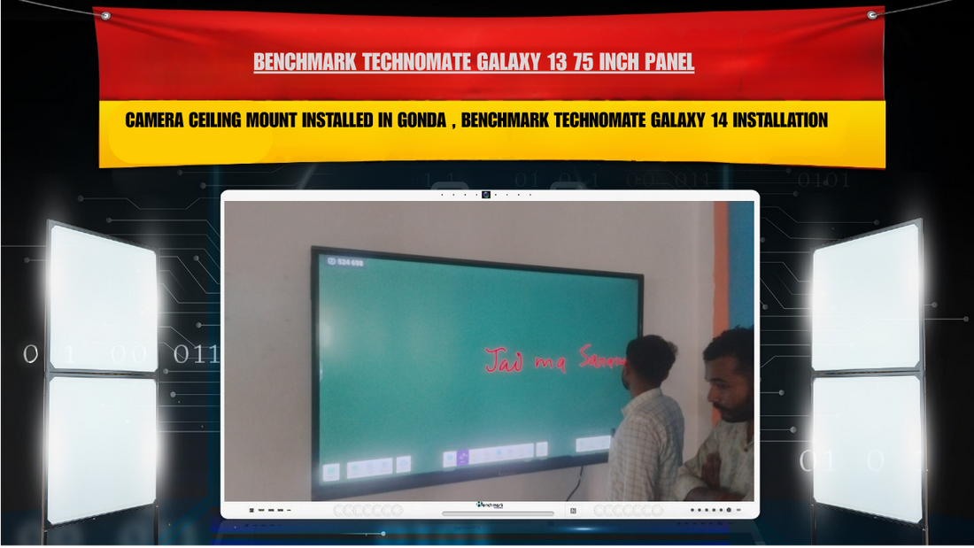Benchmark Technomate Galaxy 13 75 Inch Panel with Camera Ceiling Mount Installed in Gonda