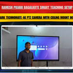 Ramesh Pujari Bagalkote Smart Teaching Setup | Benchmark Technomate 4K PTZ Camera with Ceiling Mount Installation