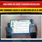 Sonu Kumar Jha Smart Classroom Installation | Benchmark Technomate Galaxy13 86-Inch with OPS i5 at Supaul, Bihar