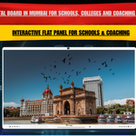 Best Digital Board in Mumbai for Schools, Colleges and Coaching Institutes