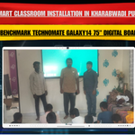 Smart Classroom Installation in Kharabwadi Pune | Benchmark Technomate Galaxy14 75" Digital Board