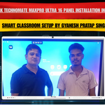Benchmark Technomate MaxPro Ultra 16 Panel Installation in Azamgarh | Smart Classroom Setup by Gyanesh Pratap Singh