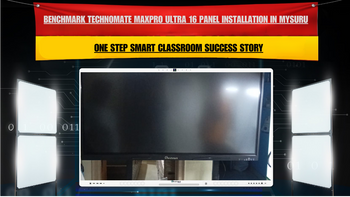 Benchmark Technomate MaxPro Ultra 16 Panel Installation in Mysuru | One Step Smart Classroom Success Story