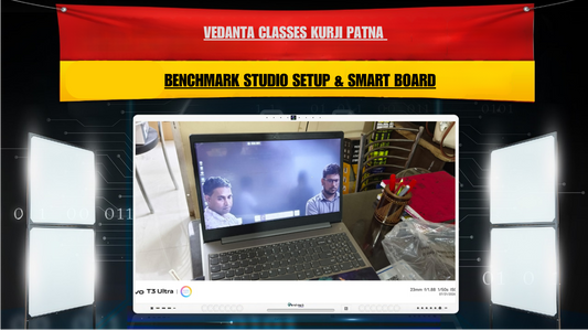 Vedanta Classes Kurji Patna | Benchmark Studio Setup & Smart Board