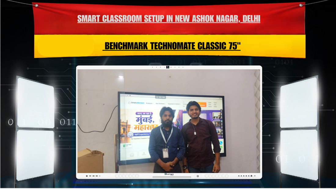 Prempal | Benchmark Technomate Classic 75" Interactive Flat Panel Installation in New Ashok Nagar, Delhi