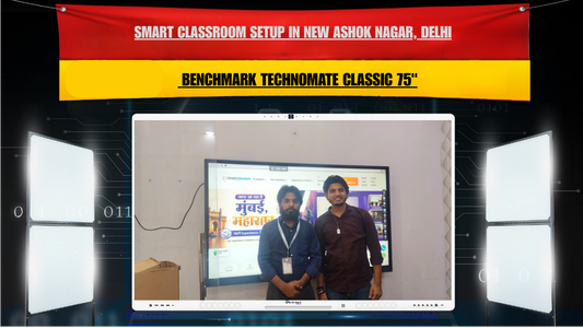 Prempal | Benchmark Technomate Classic 75" Interactive Flat Panel Installation in New Ashok Nagar, Delhi
