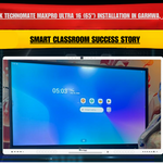 Benchmark Technomate MaxPro Ultra 16 (65") Installation in Garhwa, Jharkhand | Smart Classroom Success Story