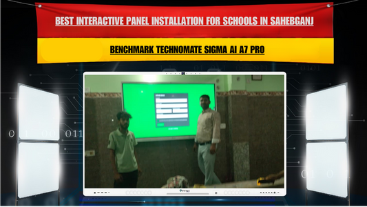 Benchmark Technomate Sigma AI A7 Pro 75" Installation at B K Saha Sir Institute, Sahebganj Jharkhand