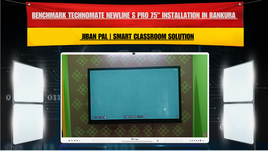 Benchmark Technomate Newline S Pro 75" Installation in Bankura | Jiban Pal | Smart Classroom Solution
