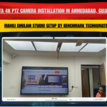 Evota 4K PTZ Camera Installation in Ahmedabad, Gujarat | Manoj Dhulani Studio Setup by Benchmark Technomate
