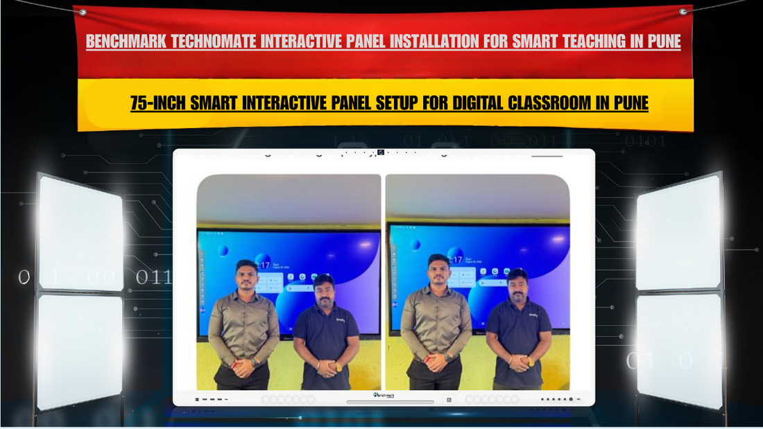 Benchmark Technomate Interactive Panel Installation for Smart Teaching in Pune