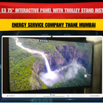 Maxhub E3 75" Interactive Panel with Trolley Stand Installation | Energy Service Company Thane Mumbai