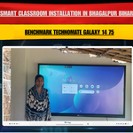 MDF Khan Bhagalpur में Benchmark Technomate Galaxy 14 75″ Interactive Panel Installation | Smart Classroom Bihar