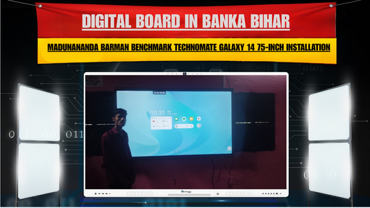 Digital Board in Banka Bihar | Rahul Kumar Thakur Maxhub E3 75-Inch Installation
