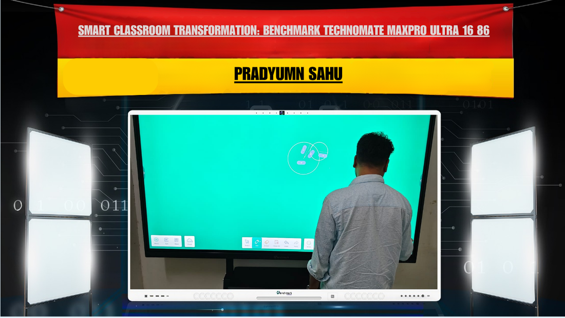 Smart Classroom Transformation: Benchmark Technomate MaxPro Ultra 16 86-Inch Installation for Pradyumn Sahu