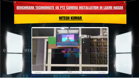 Benchmark Technomate 4K PTZ Camera Installation in Laxmi Nagar | Nitesh Kumar