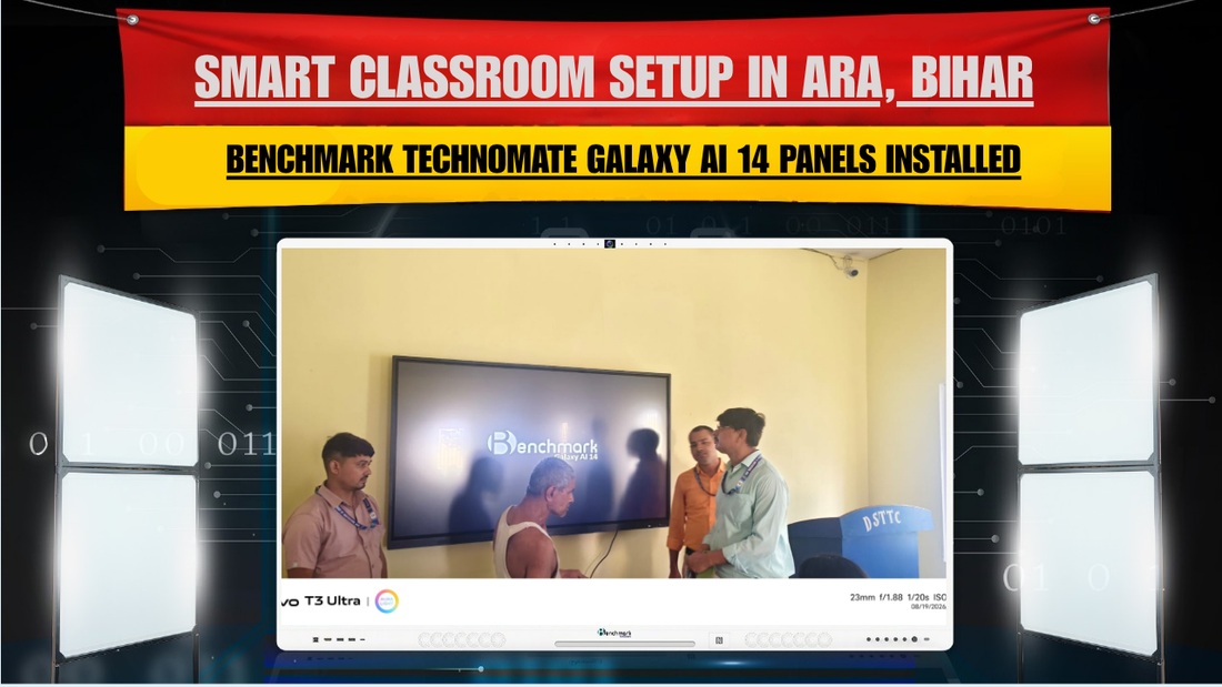Smart Classroom Setup in Ara, Bihar | 2 Benchmark Technomate Galaxy AI 14 Panels Installed