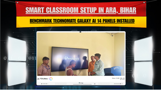 Smart Classroom Setup in Ara, Bihar | 2 Benchmark Technomate Galaxy AI 14 Panels Installed