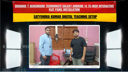 Benchmark Galaxy Android 14 Digital Board Installation in Jharkhand