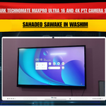Benchmark Technomate MaxPro Ultra 16 and 4K PTZ Camera Setup for Sahadeo Sawake in Washim