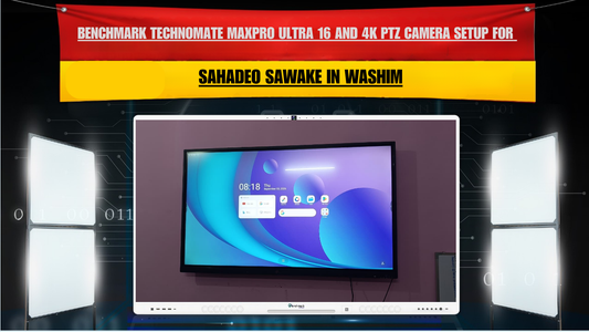 Benchmark Technomate MaxPro Ultra 16 and 4K PTZ Camera Setup for Sahadeo Sawake in Washim