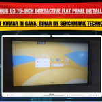 MAXHUB U3 75-Inch Interactive Flat Panel Installation for Shivdat Kumar in Gaya, Bihar by Benchmark Technomate