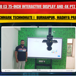 MAXHUB E3 75-Inch Interactive Display and 4K PTZ Camera Installation in Burhanpur, Madhya Pradesh