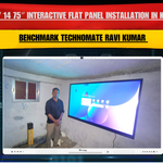 Ravi Kumar | Benchmark Technomate Galaxy 14 75″ Interactive Flat Panel Installation in Koderma, Jharkhand