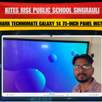 Kites Rise Public School Singrauli | 2 Benchmark Technomate Galaxy 14 75-Inch Panel Installations
