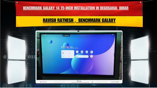 Ravish Ratnesh | Benchmark Galaxy 14 75-Inch Installation in Begusarai, Bihar