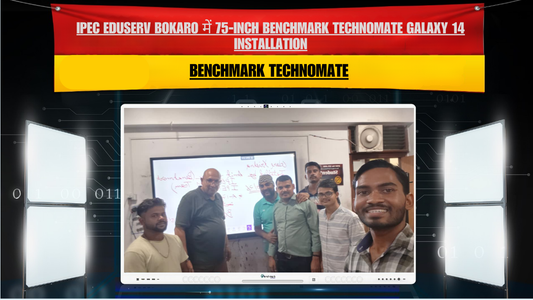 IPEC Eduserv Bokaro में 75-Inch Benchmark Technomate Galaxy 14 Installation