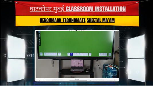 घाटकोपर मुंबई Classroom Installation | Sheetal Ma’am