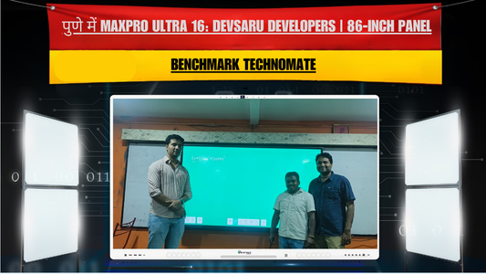 पुणे में Maxpro Ultra 16: Devsaru Developers | 86-inch Panel