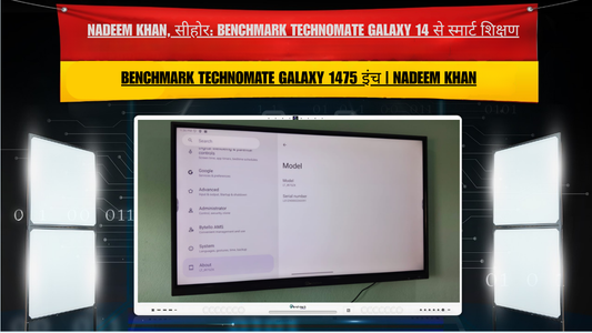 Nadeem Khan Sehore | Benchmark Technomate Galaxy 14, 75 इंच