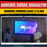 Benchmark Technomate Galaxy 14 75 Inch | Abhishek Kumar Bhagalpur