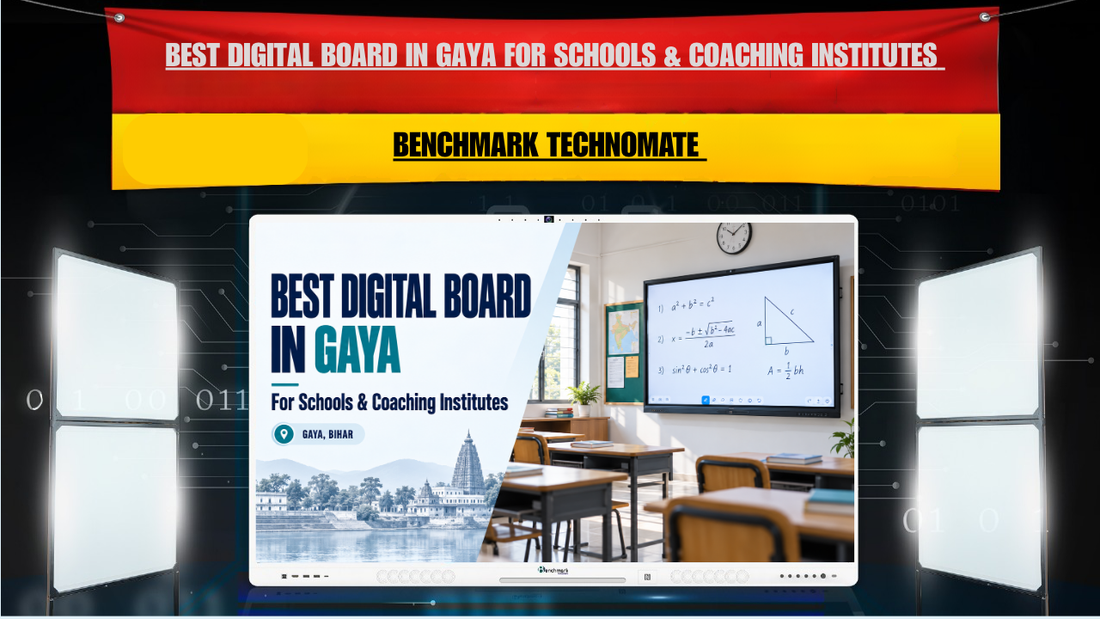 Best Digital Board in Gaya for Schools & Coaching Institutes