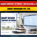 Smart Board Company in Purnia | Installation & Support
