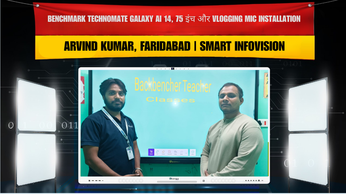 Arvind Kumar, Faridabad | Benchmark Technomate Galaxy AI 14, 75 इंच और Vlogging Mic Installation